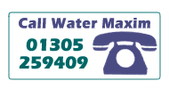 Call Water Maxim on 01305 259409